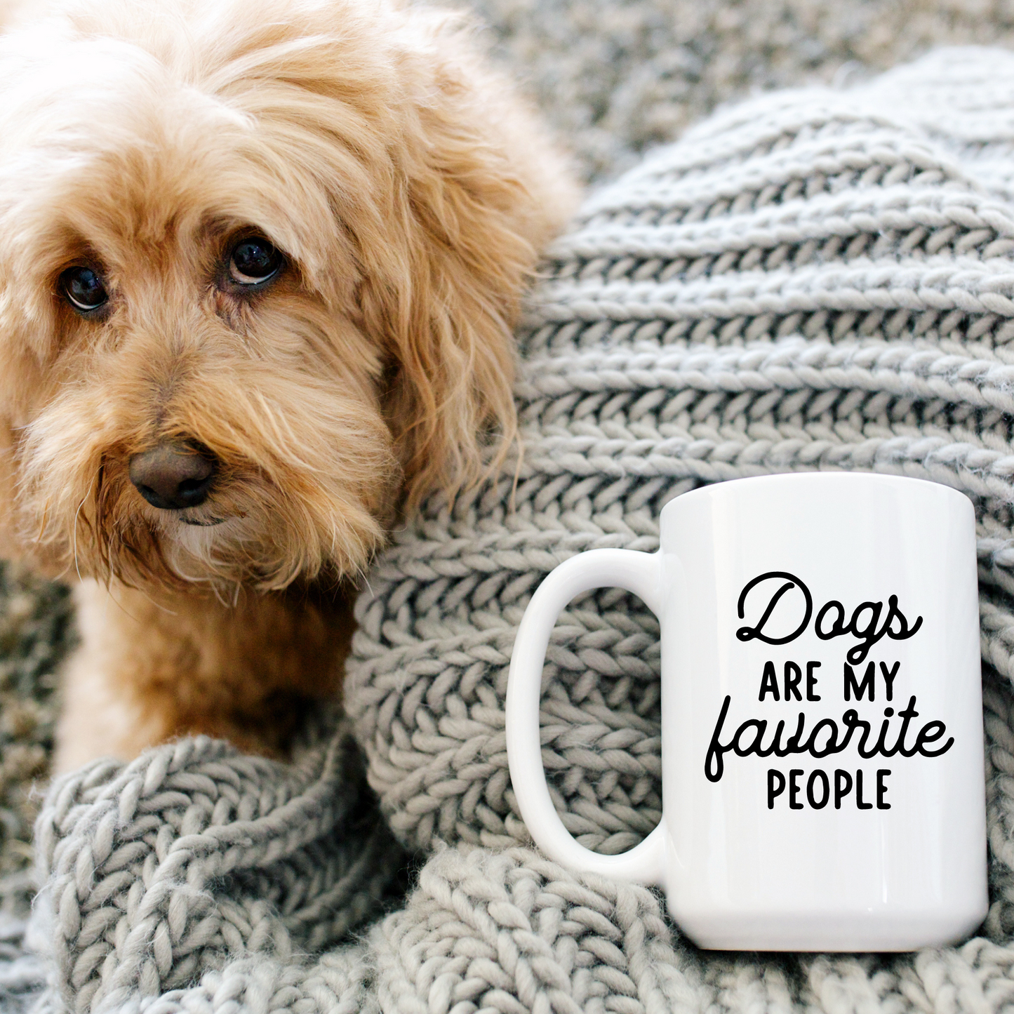 Ceramic Mug | Dogs Are My Favorite People