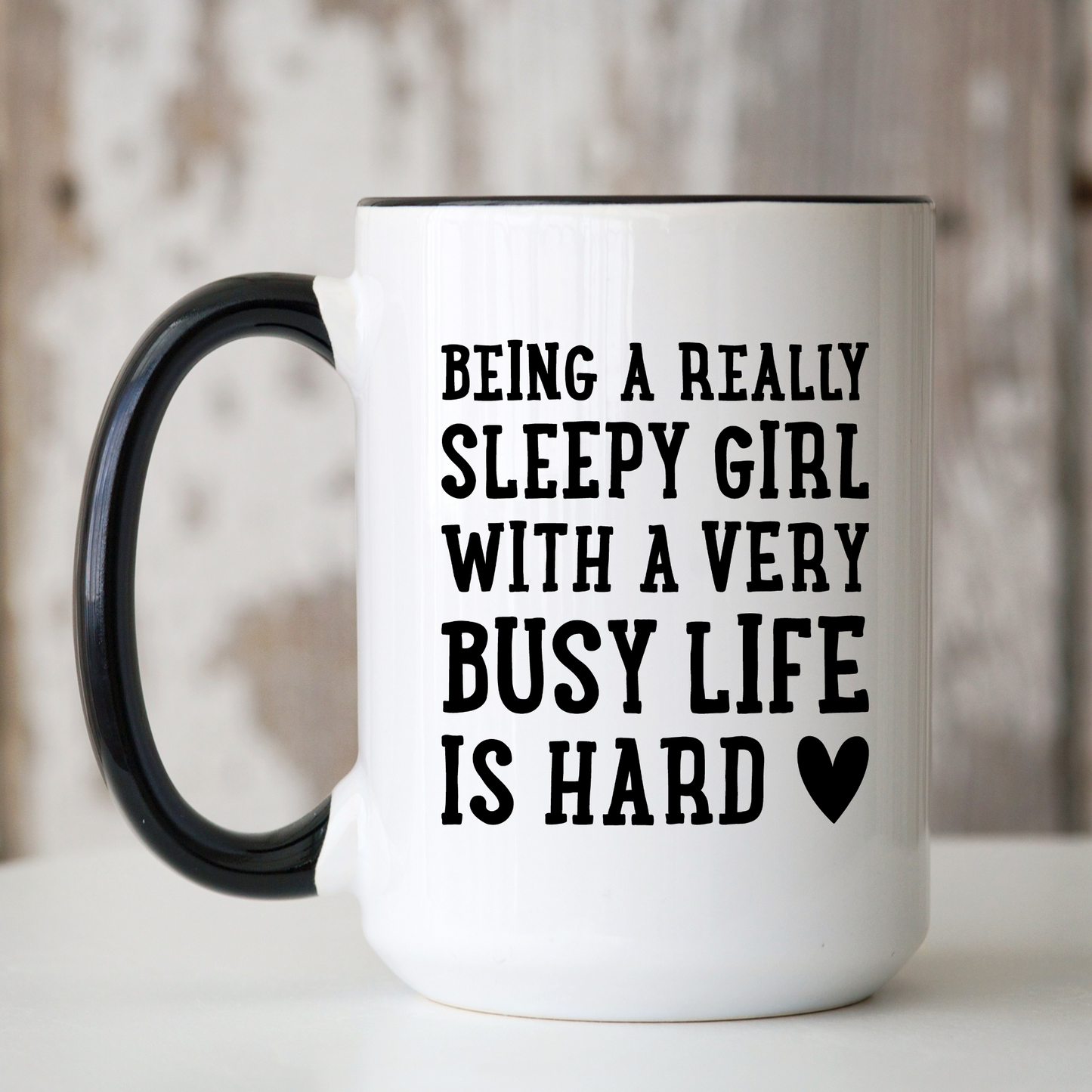 Ceramic Mug | Really Sleepy Girl