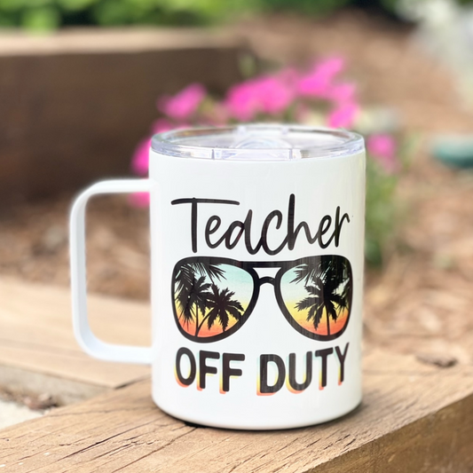 Camping Mug | Teacher Off Duty