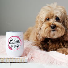 Load image into Gallery viewer, Wine Tumbler | Drink Responsibly

