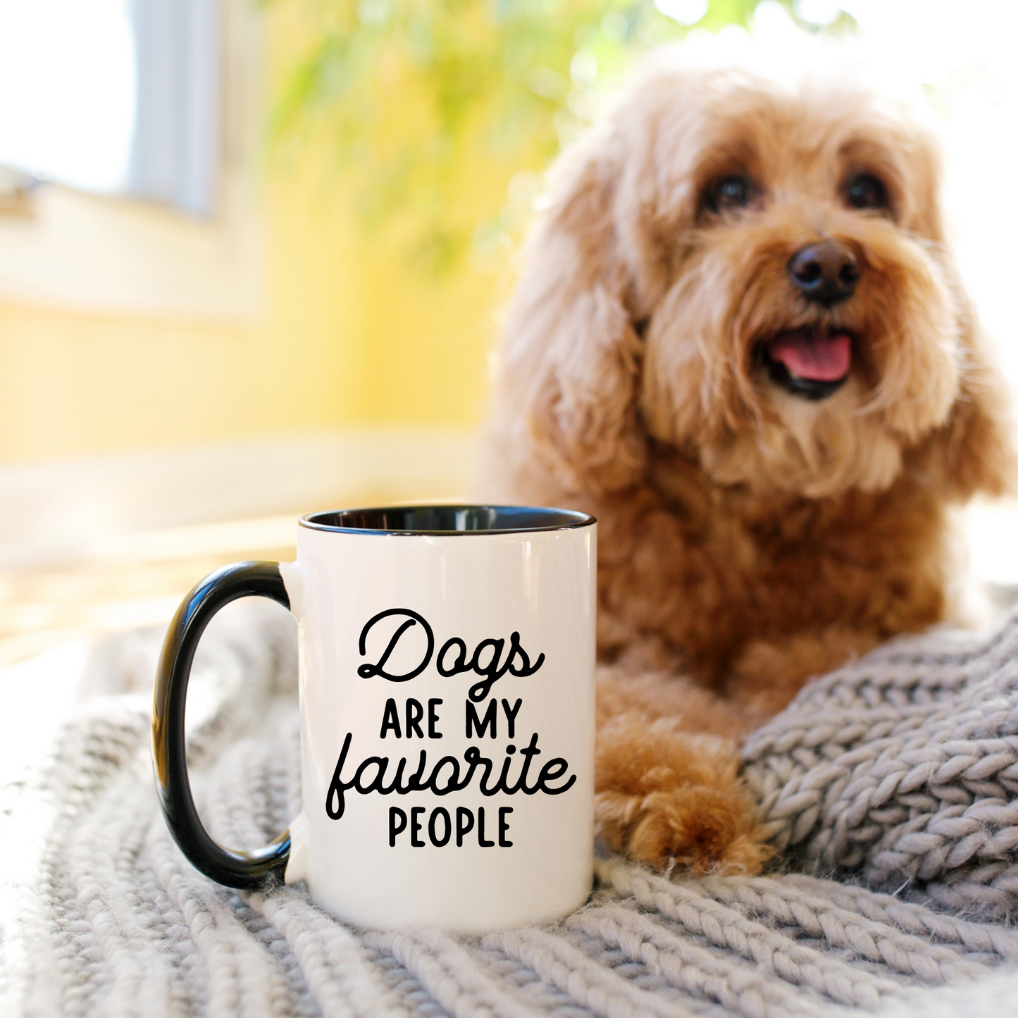 Ceramic Mug | Dogs Are My Favorite People