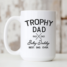 Load image into Gallery viewer, Ceramic Mug | Trophy Dad
