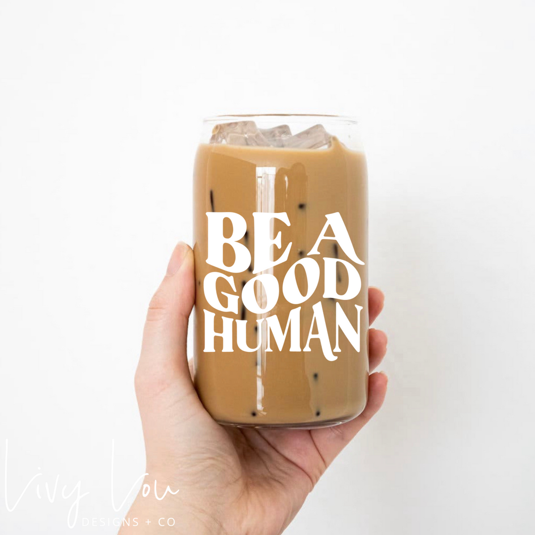 Good Human Beer Can Glass