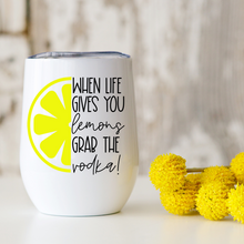 Load image into Gallery viewer, Wine Tumbler | When Life Gives You Lemons
